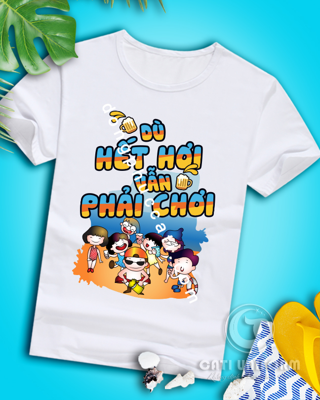 Mẫu áo thun đồng phục đi biển Dù hết hơi vẫn phải ăn chơi